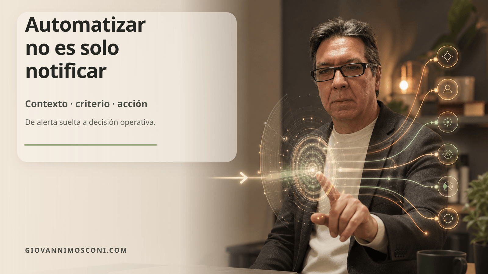 Editorial image for Automatizar no es solo notificar